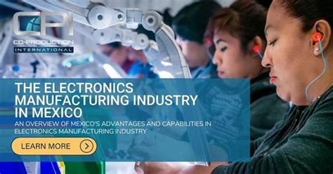 Mexico Electronics Manufacturing Industry .